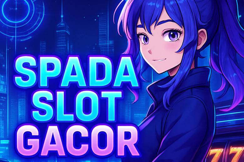 spada slot gacor tempat spin sultan cari cuan asli