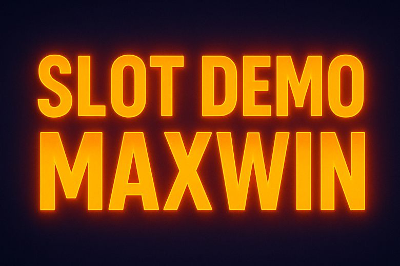 slot demo maxwin latihan spin tanpa modal biar jp asli lancar