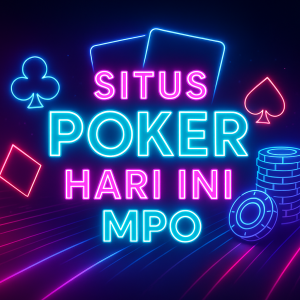 Situs Poker Hari Ini MPO